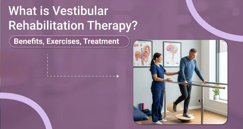 what is vestibular rehabilitation therapy 820x438